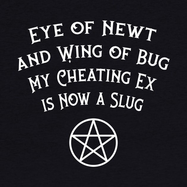 Eye of Newt Cheating Ex Avenged Cheeky Witch® by Cheeky Witch